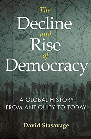 Stasavage, David. The Decline and Rise of Democracy - A Global History from Antiquity to Today. Princeton Univers. Press, 2021.