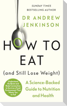 How to Eat (And Still Lose Weight)