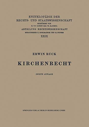 Ruck, Erwin. Kirchenrecht. Springer Berlin Heidelberg, 1931.
