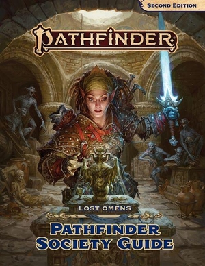Pathfinder Rules & Lore Team. Pathfinder Lost Omens Pathfinder Society Guide. Paizo Publishing, LLC, 2020.
