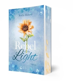 Eklund, Karla. Rebel of the Light. booXperts, 2025.