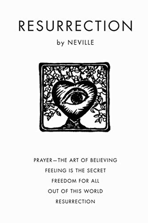Goddard, Neville. Resurrection. Audio Enlightenment, 2018.