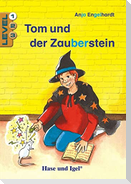 Tom und der Zauberstein / Level 1. Schulausgabe