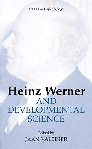 Valsiner, Jaan (Hrsg.). Heinz Werner and Developmental Science. Springer US, 2004.