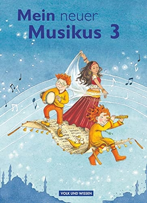 Biegholdt, Georg / Hoffmann, Sonja et al. Mein neuer Musikus 3. Schuljahr. Schülerbuch. Cornelsen Verlag GmbH, 2015.