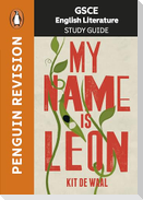 GCSE Study Guide: My Name is Leon