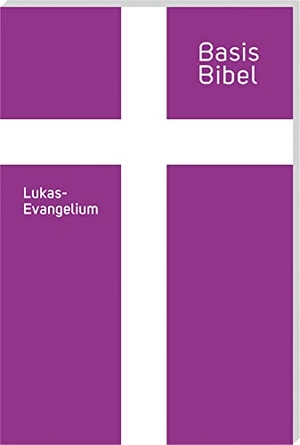 BasisBibel. Lukasevangelium. Deutsche Bibelges., 2021.