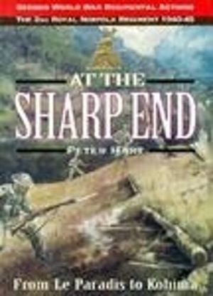 Hart, Peter. At the Sharp End - The 2nd Battalion Royal Norfolk Regiment 1939-1944. Pen & Sword Books, 1998.
