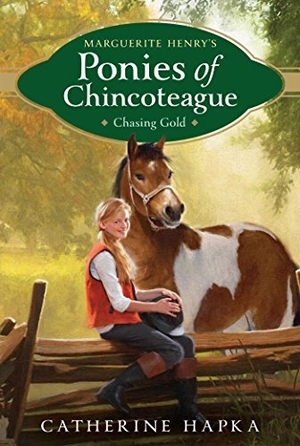 Hapka, Catherine. Chasing Gold. Aladdin Paperbacks, 2014.