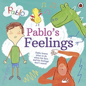 Pablo. Pablo: Pablo's Feelings. Penguin Random House Children's UK, 2020.