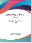 Lightning Express Railway Service