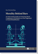 Morality Behind Bars