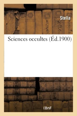 Stella. Sciences occultes. Hachette Livre, 2018.