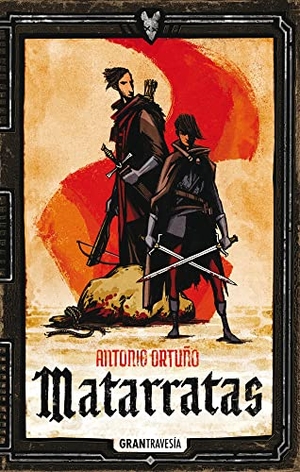 Ortuño, Antonio. Matarratas. Editorial Oceano de Mexico, 2022.