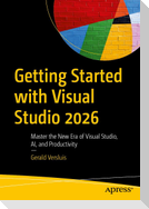 Getting Started with Visual Studio 2026