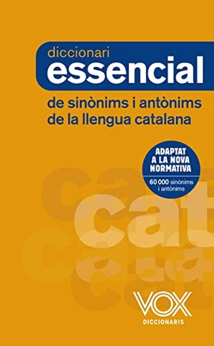 Larousse Editorial. Diccionari essencial de sinònims i antònims. Vox, 2018.