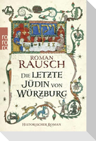 Die letzte Jüdin von Würzburg