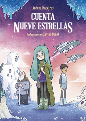 Maceiras, Andrea / María Jesús Fernández. Cuenta nueve estrellas. ANAYA EDICIONES GENERALES, 2019.