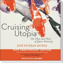 Cruising Utopia: The Then and There of Queer Futurity 10th Anniversary Edition