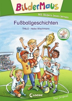 Thilo. Bildermaus - Fußballgeschichten. Loewe Verlag GmbH, 2018.