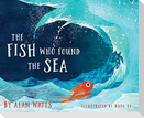 The Fish Who Found the Sea