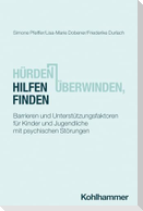 Hürden überwinden, Hilfen finden