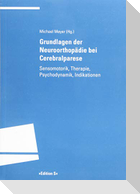 Grundlagen der Neuroorthopädie bei Cerebralparese