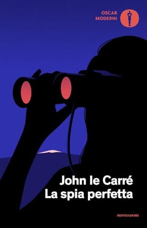 Le Carré, John. La spia perfetta. Mondadori, 2025.