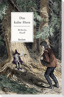 Das kalte Herz. Ein Märchen