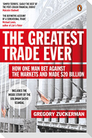 The Greatest Trade Ever