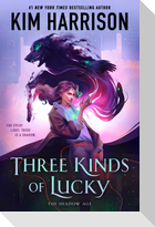 Three Kinds Of Lucky