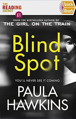 Hawkins, Paula. Blind Spot - Quick Reads 2022. Vintage, 2022.