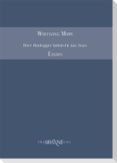 Herr Heidegger behorcht das Seyn