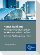 Neues Banking Prüfungsvorbereitung aktuell - Bankkaufmann/Bankkauffrau