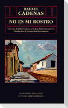 No es mi rostro : antología poética