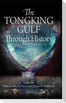 Tongking Gulf Through History