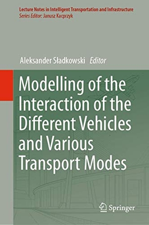 S¿adkowski, Aleksander (Hrsg.). Modelling of the Interaction of the Different Vehicles and Various Transport Modes. Springer International Publishing, 2019.