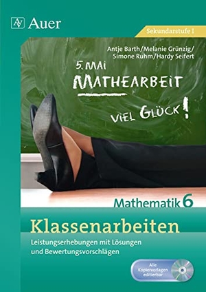 Barth, A. / Grünzig, Melanie et al. Klassenarbeiten Mathematik 6 - Leistungserhebungen mit Lösungen und Bewertungsvorschlägen. Auer Verlag i.d.AAP LW, 2013.