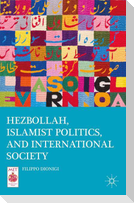 Hezbollah, Islamist Politics, and International Society