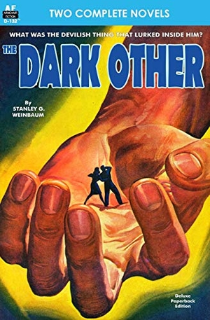 Anderson, Poul / Stanley G. Weinbaum. The Dark Other & Witch of the Demon Seas. Armchair Fiction & Music, 2014.
