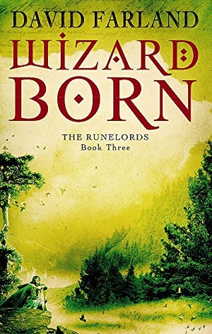 Farland, David. Wizardborn - Book 3 of the Runelords. Little, Brown Book Group, 2007.