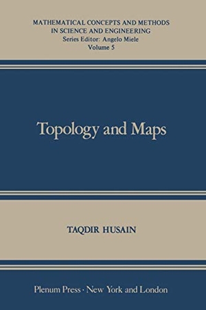 Husain, T. (Hrsg.). Topology and Maps. Springer US, 2012.