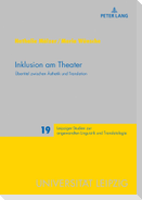 Inklusion am Theater