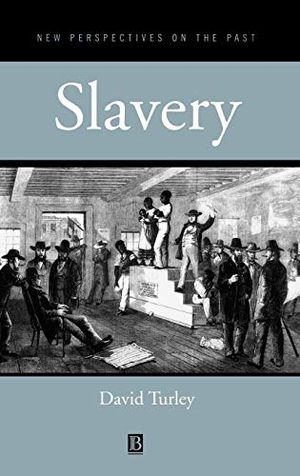Turley. Slavery. John Wiley & Sons, 2000.