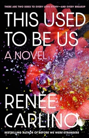 Carlino, Renée. This Used to Be Us - A Novel. Random House LLC US, 2024.