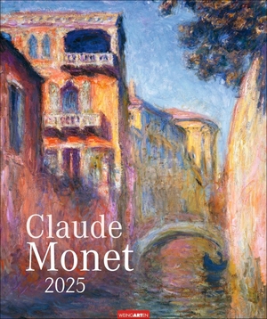 Claude Monet Kalender 2025 - Kunstvoller Wandkalender mit impressionistischen Gemälden voller Farben und Licht. Großer Kunst-Kalender 2025. 46 x 55 cm. Hochformat. Weingarten, 2024.