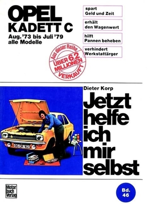 Korp, Dieter. Opel Kadett C (mit Typ GT/E 73-79). Motorbuch Verlag, 1975.