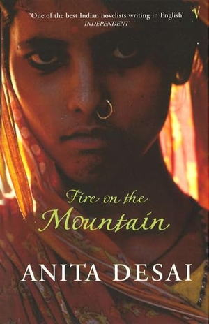 Desai, Anita. Fire On The Mountain. Vintage Publishing, 2001.