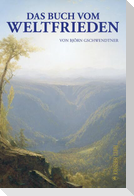 Das Buch vom Weltfrieden