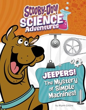 Collins, Ailynn. Jeepers! the Mystery of Simple Machines - A Scooby-Doo! Science Adventure. Capstone, 2025.